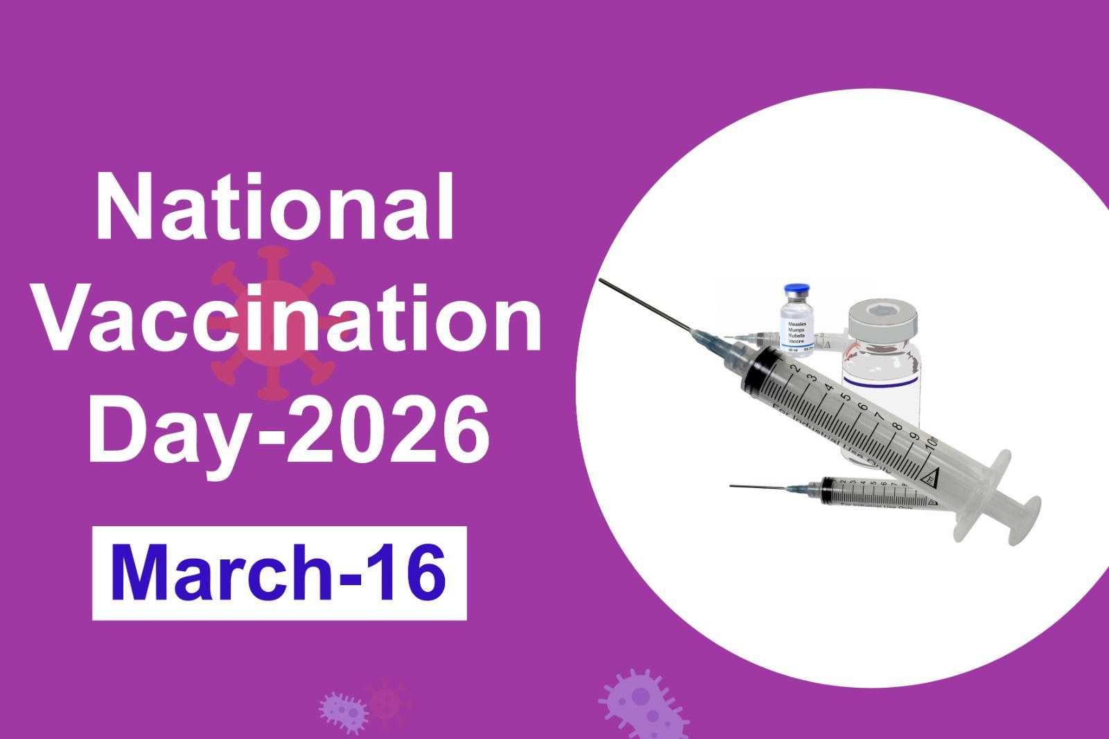 தேசிய தடுப்பூசி தினம்: ஆரோக்கியமான சமுதாயத்தை உருவாக்கும் பாதுகாப்பு கவசம்!